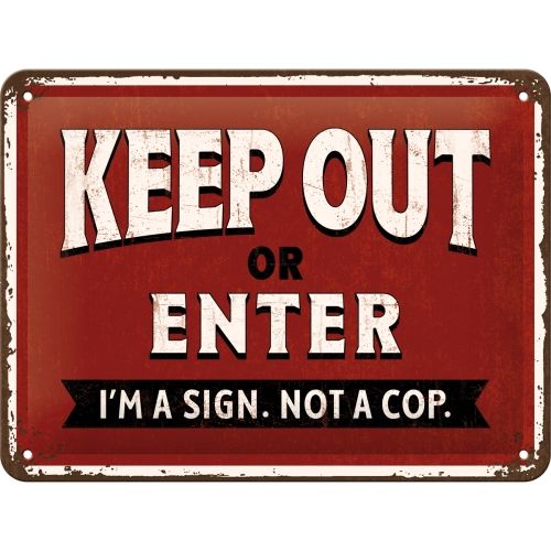 Keep Out or Enter - Small Sign Board 15 x 20cm