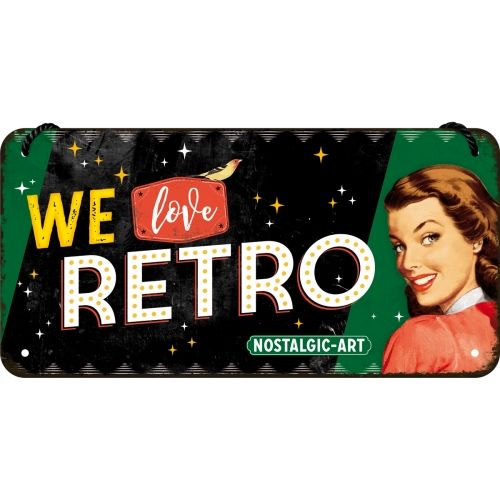 Sign We Love Retro - Nostalgic-Art Hanging Sign - 10 x 20cm