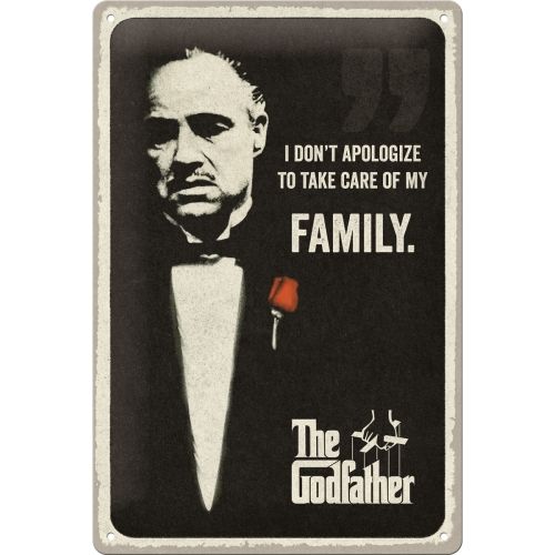 The Godfather I Don't Apologize - Sign Board 20 x 30cm