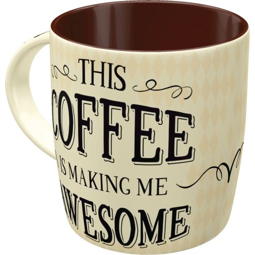 "This Coffee is Making Me Awesome" Ceramic Coffee Mug