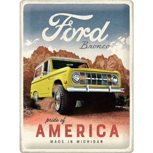 Ford Bronco Pride Of America Special Edition Metal Sign