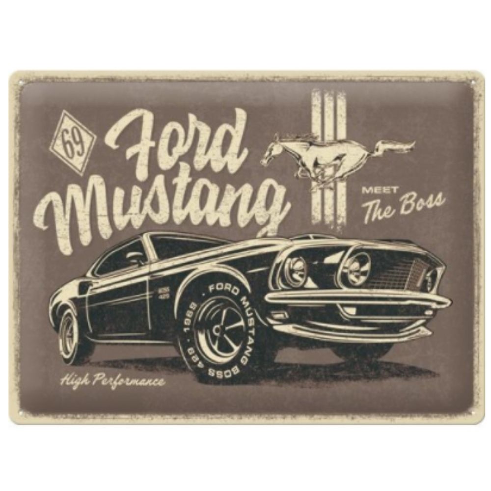 Ford Mustang Meet The Boss Metal Sign
