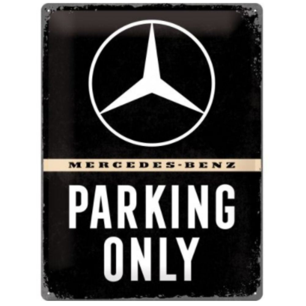 Mercedes Benz Parking Only Metal Sign (Available in 2 Sizes)