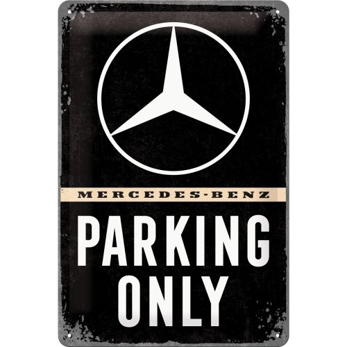Mercedes Benz Parking Only Metal Sign (Available in 2 Sizes)