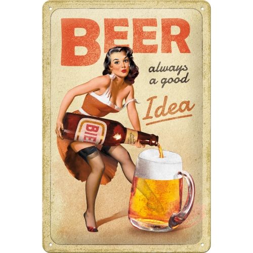 Beer Is Always a Good Idea - Sign Board 20 x 30cm
