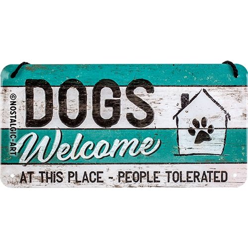 Dogs Welcome - Nostalgic-Art Hanging Sign - 10 x 20cm