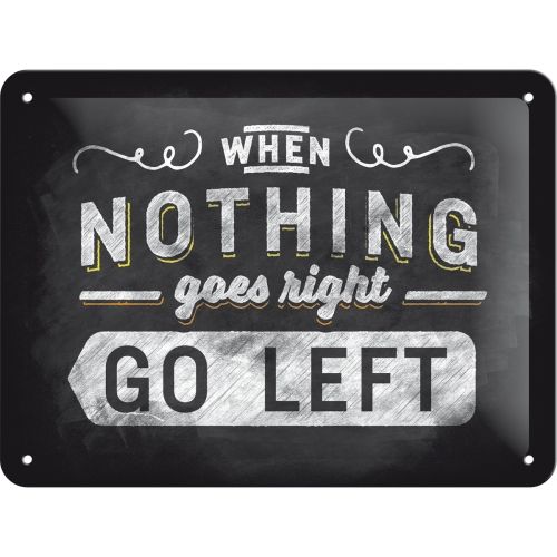 Go Left - Small Sign Board 15 x 20cm