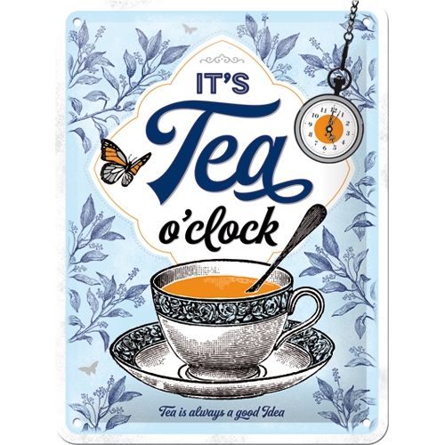 It's Tea O'clock - Small Sign Board 15 x 20cm