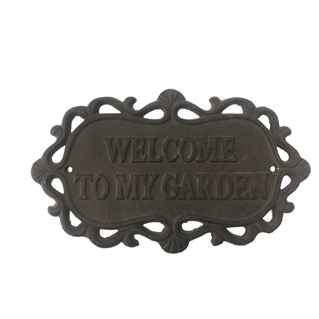 Metal Welcome to my Garden Sign Board