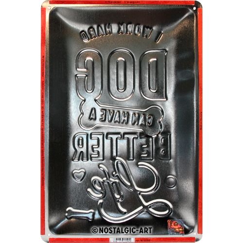 Nostalgic-Art Better Dog Life - Medium Sign Board